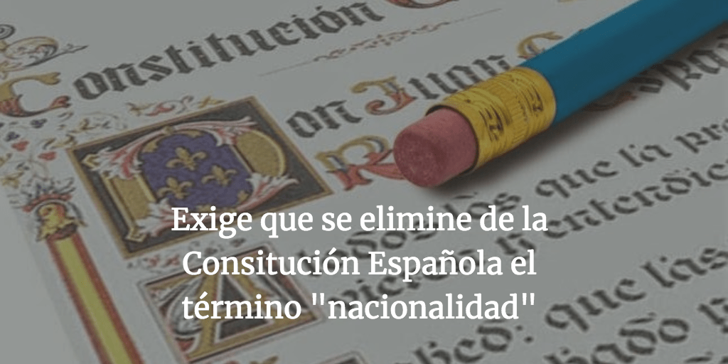 Eliminar termino nacionalidades constitución