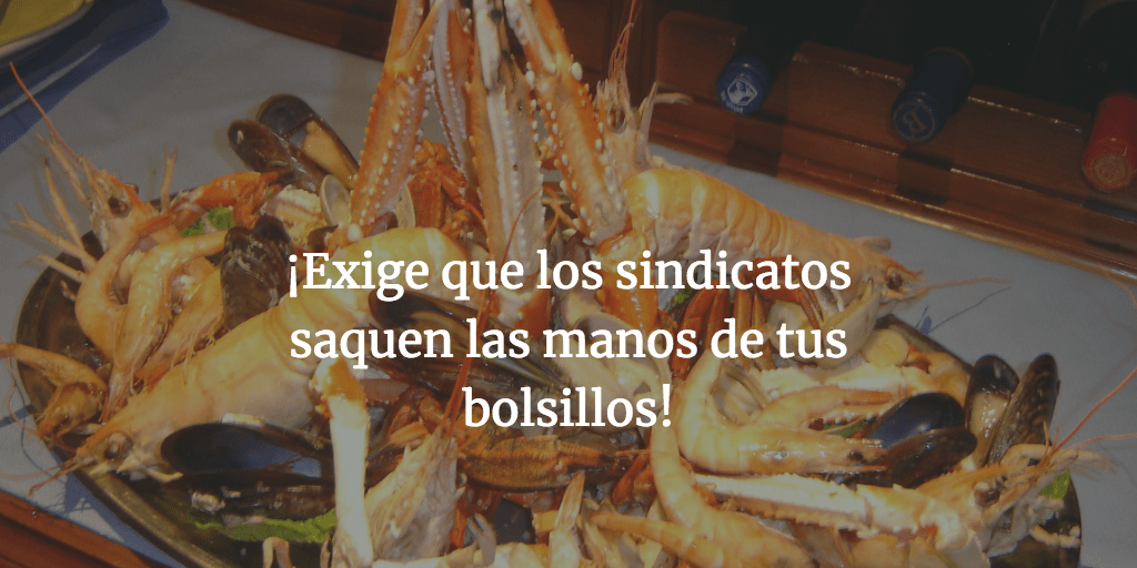 ¡Exige que los sindicatos saquen las manos de tus bolsillos!