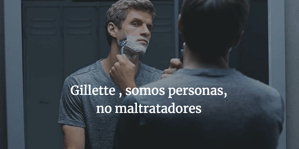 Gillette , somos personas, no maltratadores